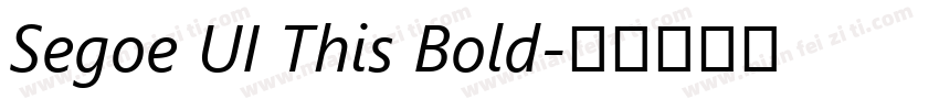 Segoe UI This Bold字体转换
